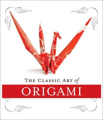 The Classic Art of Origamiclassic 