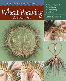 Wheat Weaving & Straw Artwheat 