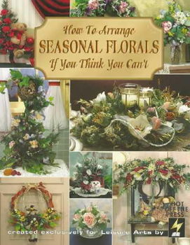 How to Arrange Seasonal Florals If You Think You Can'tarrange 