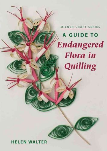 A Guide to Endangered Flora in Quillingguide 