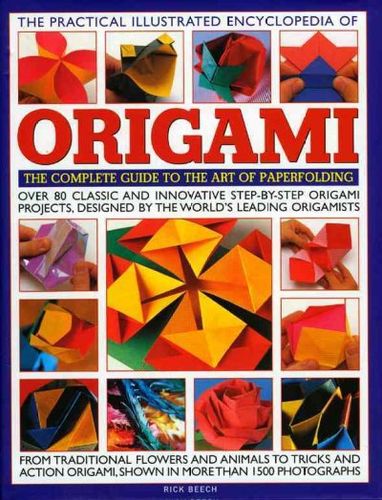 The Practical Illustrated Encyclopedia of Origamipractical 