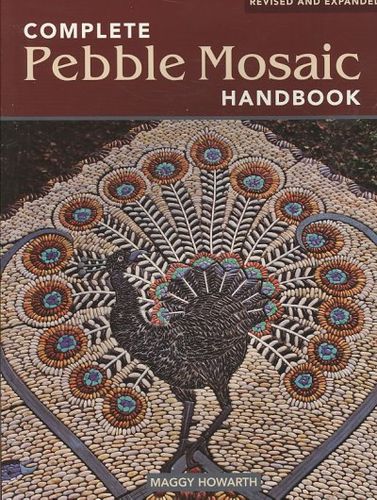 The Complete Pebble Mosaic Handbookcomplete 