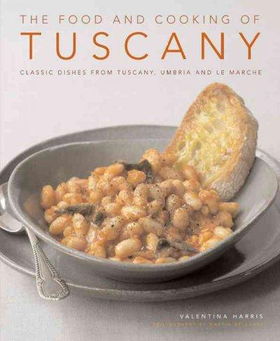 The Food and Cooking of Tuscanyfood 