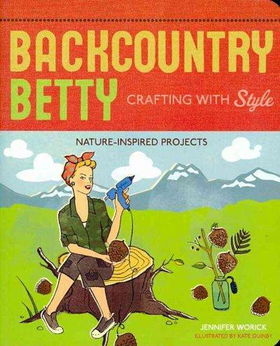 Backcountry Betty Crafting With Stylebackcountry 