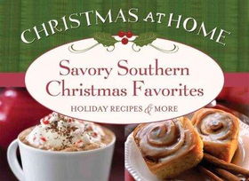 Savory Southern Christmas Favoritessavory 