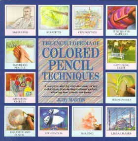 The Encyclopedia of Colored Pencil Techniquesencyclopedia 