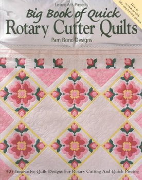 Big Book of Quick Rotary Cutter Quiltsbig 