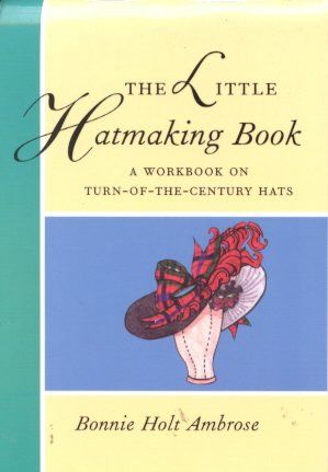 The Little Hatmaking Booklittle 