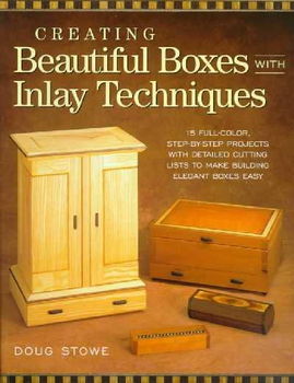 Creating Beautiful Boxes With Inlay Techniquescreating 