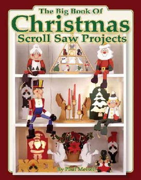 The Big Book of Christmas Scroll Saw Projectsbig 