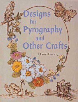 Designs for Pyrography and Other Craftsdesigns 