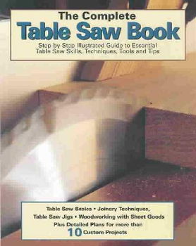 The Complete Table Saw Bookcomplete 