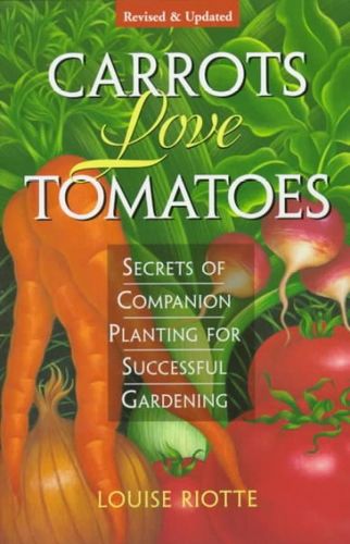 Carrots Love Tomatoescarrots 