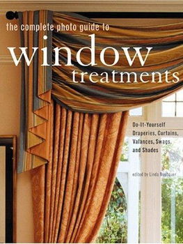 The Complete Photo Guide to Window Treatmentscomplete 