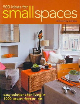 500 Ideas for Small Spacesideas 