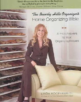 The Beverly Hills Organizer's Home Organizing Biblebeverly 