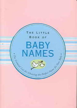 The Little Book of Baby Nameslittle 