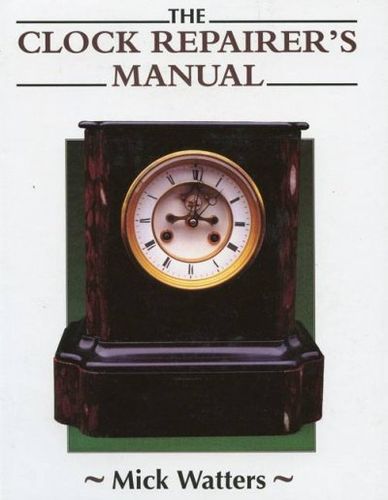 The Clock Repairer's Manualclock 