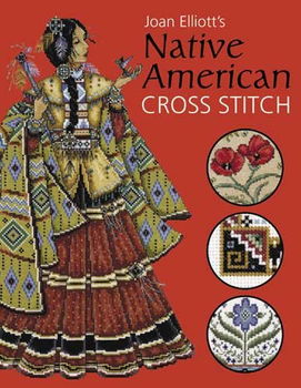 Joan Elliot's Native American Cross Stitchjoan 