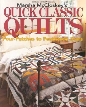 Marsha McCloskey's Quick Classic Quiltsmarsha 