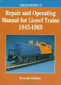 Greenberg's Repair and Operating Manual for Lionel Trains, 1945-1969greenberg 