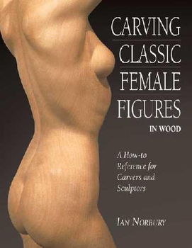 Carving Classic Female Figures In Woodcarving 