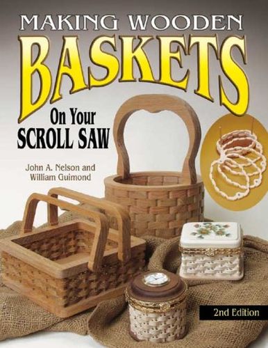 Making Wooden Baskets on Your Scroll Sawmaking 