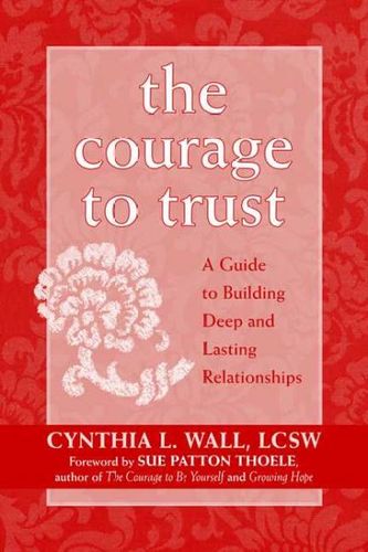 The Courage To Trustcourage 