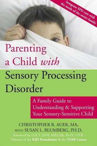 Parenting a Child with Sensory Processing Disorderparenting 