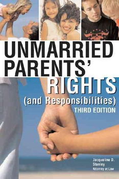 Unmarried Parents' Rights (and Responsibilities)unmarried 