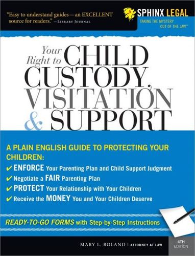 Your Right to Child Custody, Visitation And Supportchild 