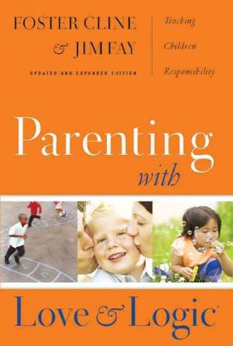 Parenting With Love And Logicparenting 