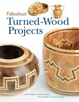 Fabulous Turned-Wood Projectsfabulous 