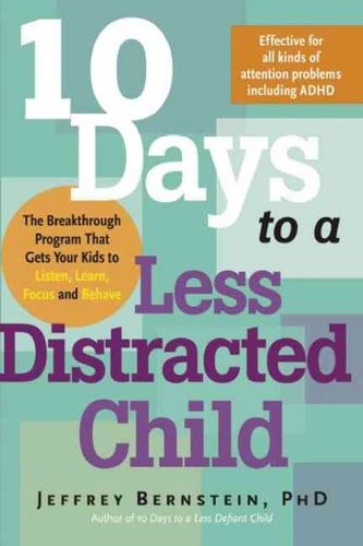 10 Days to a Less Distracted Childdays 