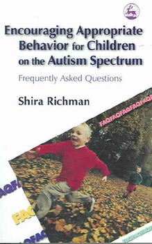 Encouraging Appropriate Behavior for Children on the Autism Spectrumencouraging 