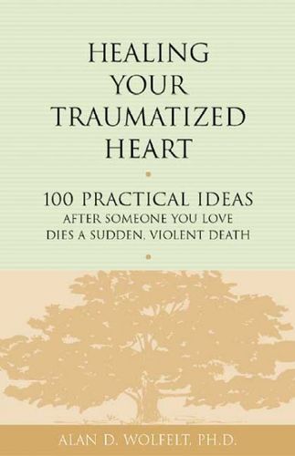 Healing Your Traumatized Hearthealing 