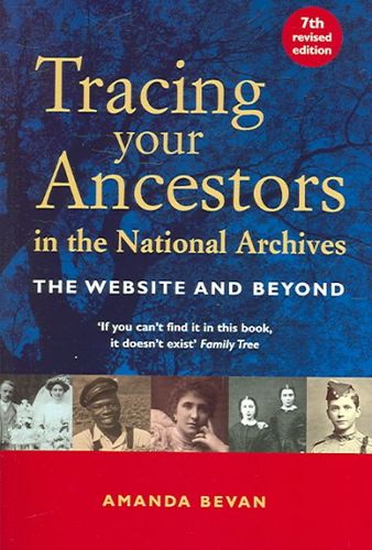 Tracing Your Ancestors in the National Archivestracing 