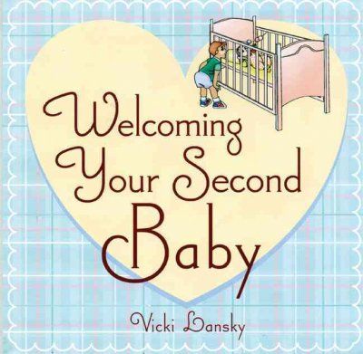 Welcoming Your Second Babywelcoming 