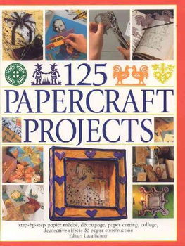 125 Papercrafts Projectspapercrafts 