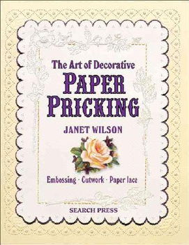 The Art of Decorative Paper Prickingart 