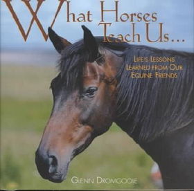 What Horses Teach Ushorses 