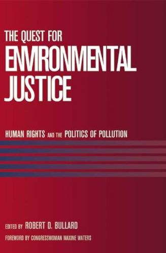 The Quest For Environmental Justicequest 