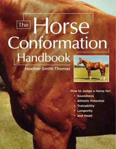 The Horse Conformation Handbookhorse 