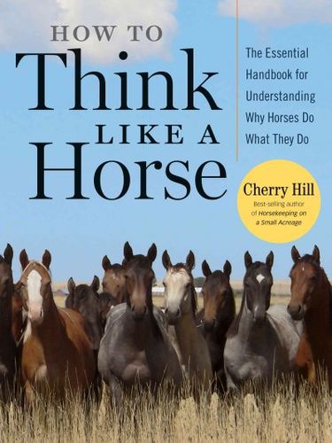 How to Think Like a Horsehorse 