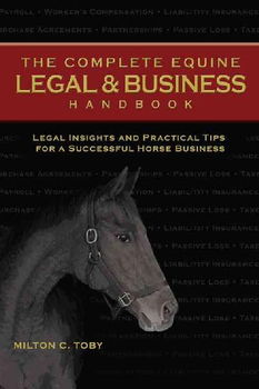 The Complete Equine Legal & Business Handbookcomplete 