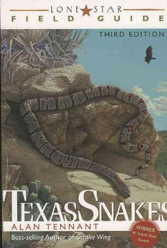 Lone Star Field Guide To Texas Snakeslone 