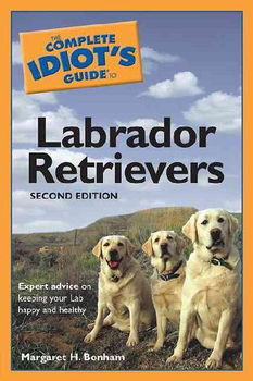 Complete Idiot's Guide to Labrador Retrieverscomplete 