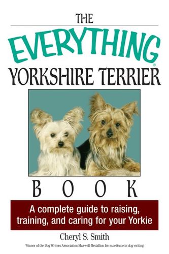 The Everything Yorkshire Terrier Bookeverything 