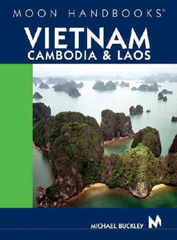 Moon Handbooks Vietnam, Cambodia & Laosmoon 