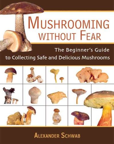 Mushrooming Without Fearmushrooming 